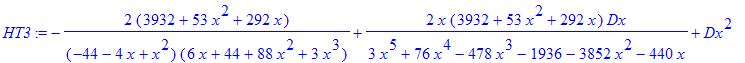 HT3 := -2*(3932+53*x^2+292*x)/(-44-4*x+x^2)/(6*x+44+88*x^2+3*x^3)+2*x*(3932+53*x^2+292*x)/(3*x^5+76*x^4-478*x^3-1936-3852*x^2-440*x)*Dx+Dx^2