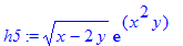 h5 := (x-2*y)^(1/2)*exp(x^2*y)